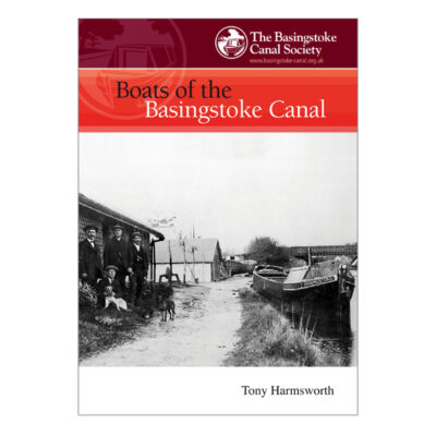 Boats of the Basingstoke Canal, Tony Harmsworth, updated by Roger Cansdale