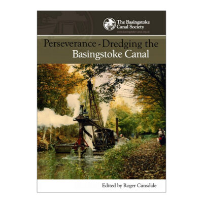 Perseverance – Dredging the Basingstoke Canal, Roger Cansdale